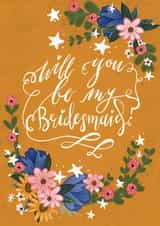 Pretty Floral Bridesmaid Proposal Card created by Alice Piper