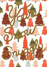 Cute Thinking of You card - Winter Christmas - You’re Snow Snuggly created by Walking In Wildflowers