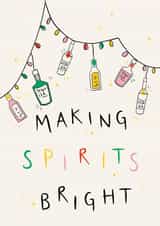 Making Spirits Bright Alcohol Pun- Christmas Card created by Lauren Barclay