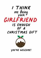 Cute Christmas Card for your significant other "Me being your Girlfriend" created by IWLT