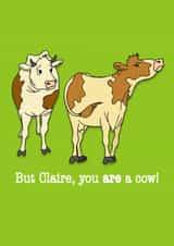 Cheeky card to say 'sorry, not sorry' to someone - cows created by Dragonfly Artworks