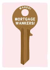 Rude New Home Card - House Key - Wahoo Mortgage Wankers! created by Gem Draws Stuff