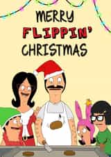 Funny Bob's Burgers Christmas Card - Merry Flippin' Christmas! created by Doris Dishcloth