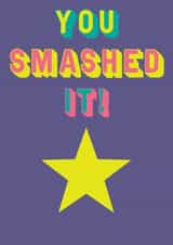 Fun stylish congratulations card- for exams/driving test- You Smashed It! created by Jo Brown
