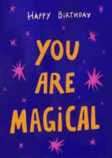 Cute Birthday Card - You Are Magical - Colorful Lettering created by Braba Illustration