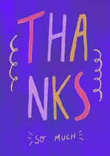 Cute Thank You Card - Colorful Lettering - Thanks So Much created by Braba Illustration