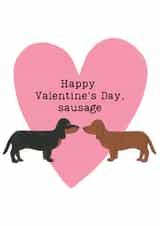 Happy Valentine's Day Sausage Dog Card for Dachshund Lovers created by Daisy Humphries