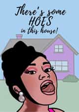 New Home Card - Cardi B - There’s some H*** in this house! created by Helios Prints