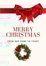 Merry Christmas From our Home to Yours - Red Bow and Wreath created by Dara, Ceramic Scripture