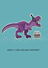Funny T-Rex Dinosaur Birthday Card - Have a T-Rexcellent Birthday created by Betty Bunny Designs