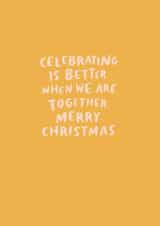 'Celebrating is better when we're together. Merry Christmas' created by Raspberry Blossom