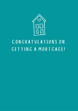 New Home Card - Congrats on getting a Mortgage created by Lynsey Grant