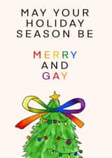 Merry and Gay Christmas Card - LGBTQ+ Xmas - Family & Friends - Festive and Fun created by Lisa Wardle
