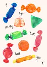 Love Quality Time - Quality Street - For Significant Other - Love & Friendship created by Lisa Wardle
