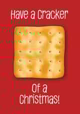 Funny Christmas Cracker Card - Cream Cracker - Have a Cracker of a Christmas created by Charlie - Cherry Pie Lane