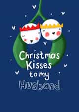 Cute Mistletoe Christmas Card For Youe Husband created by Nicola Watson