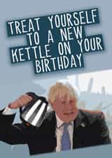 Boris Johnson New Kettle Birthday card, Funny Boris Johnson Card, Boris, Bojo created by MockingJayCards