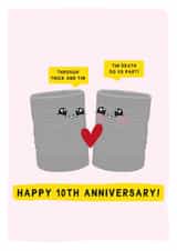 Happy 10th Wedding Anniversary - Funny Anniversary Card - Tin Anniversary created by Gem Draws Stuff