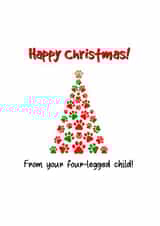Funny Christmas Card from the Cat / Dog - From your four-legged child! created by That Card Shop