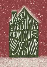 Cute Christmas card from our house to yours created by Urban Collie