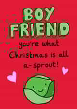 What Xmas is all A-Sprout! Funny Christmas Card for BF created by Alice Illu
