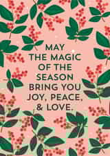 Pretty Holiday Card – Joy, Peace and Love Wishes – Holly Graphic created by TRICIA O