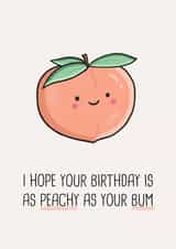 Peachy As Your Bum created by Simply Wild Cards