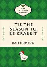 ‘Tis The Season to be Crabbit Christmas Card – Scottish – Tartan – Hen – Humbug created by Yay Days