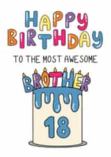 Cute 18th Birthday Card - For Brother - Cake created by Schnauzer Scribbles