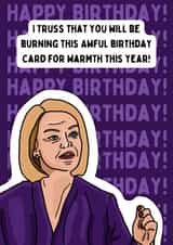 Liz Truss Birthday Card Funny Joke Politics created by Channon Gray