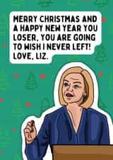Christmas Card and Happy New Year inspired by Liz Truss, Funny, Humour created by Channon Gray