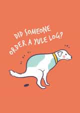 Funny Dog Pooing Christmas Card - Yule Log! created by Goofy Guineas