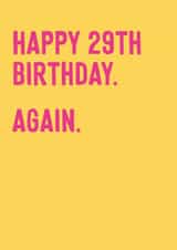 Funny 30th Birthday Card - Age 30 Card - 29 Again created by Purple Tree Designs