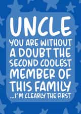 'Second Coolest Member of This Family' Funny Uncle Birthday Card created by Brogan Thomas