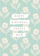 Floral birthday card for a lovely Mum created by Gooseberry Moon