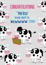 'Herd' you got a new job! created by Pencilface