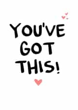 You've Got This! - Encouragement Card - Positive Card - Card for Friend created by Little Silverleaf