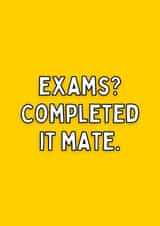 Funny exam congratulations inbetweeners themed card - completed it mate created by Meg's Creative Outlet