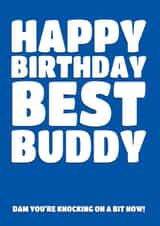 Funny Best Friend Birthday Card - Knocking on A Bit Now created by On Fire Typography