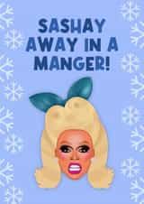 Sashay Away In A Manger - RuPaul, RuPaul's Drag Race, LGBT Christmas Card created by Drag Apparel