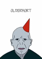 Oldermort - Harry Potter Themed Card - Birthday Card created by Alex Batten