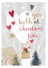 Cute Christmas Card for Couple - Hot Air Balloon - To You Both At Christmas Time created by Louise Tiler