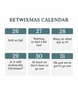 Funny Christmas Card - Relatable Betwixmas Calendar created by Very British Problems