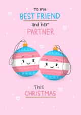 Transexual Best friend and partner baubles created by Blue Kiwi Design