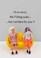 I'm here for you created by Bold & Bright Cards