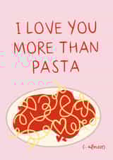 I Love You More Than Pasta Card - Valentine's Day/ Anniversary Card created by Lauren Barclay