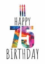 Beautiful 75th Birthday Card - Colourful Abstract Art Design - Three Candles created by size3art