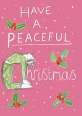 A Yoga and Nature Themed Christmas Card - 'Have a Peaceful Christmas' created by ROSE + DAFF