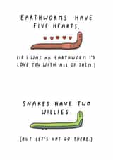 Earthworms Have Five Hearts. Funny, Cute Valentine's Day or Anniversary Card created by mungo and shoddy