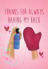 Thanks For Always Having My Back - Funny Valentines Day Card created by Cool, Calm + Creative